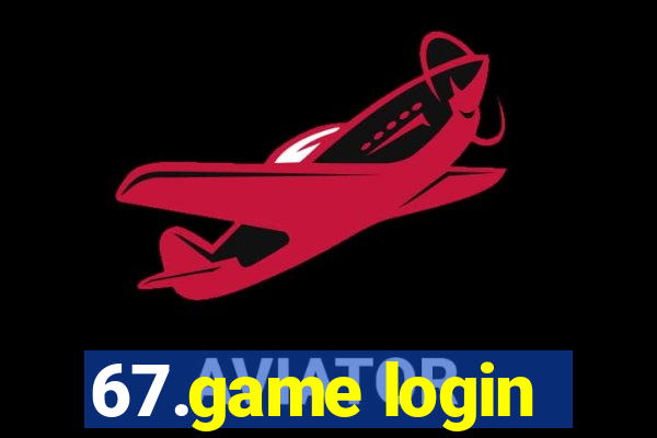 67.game login